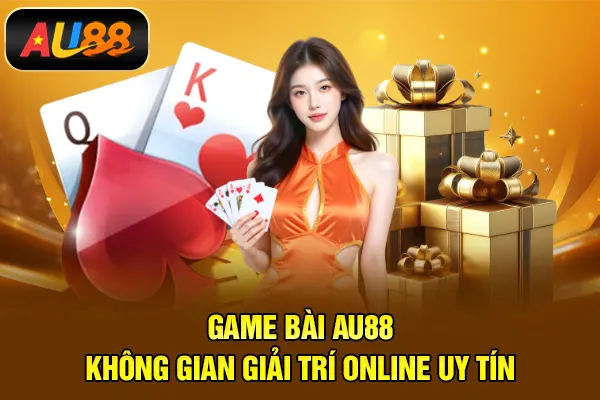 Game bài AU88